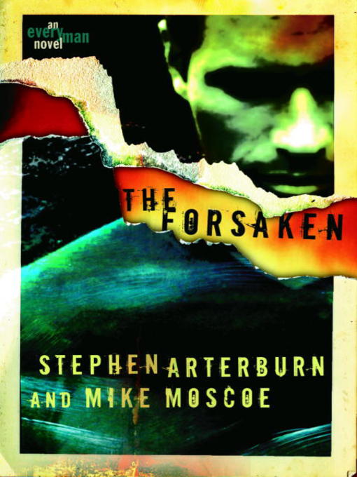 Title details for The Forsaken by Stephen Arterburn - Available